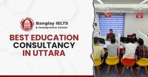 Best Education Consultancy in Uttara