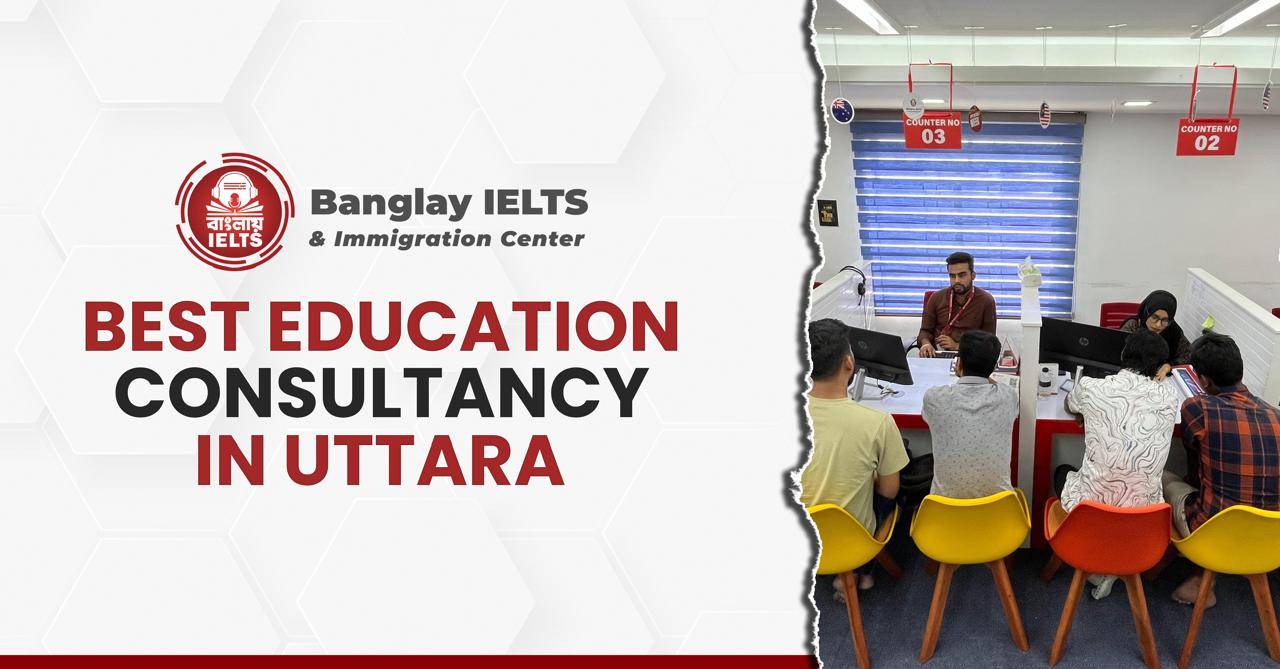 Best Education Consultancy in Uttara